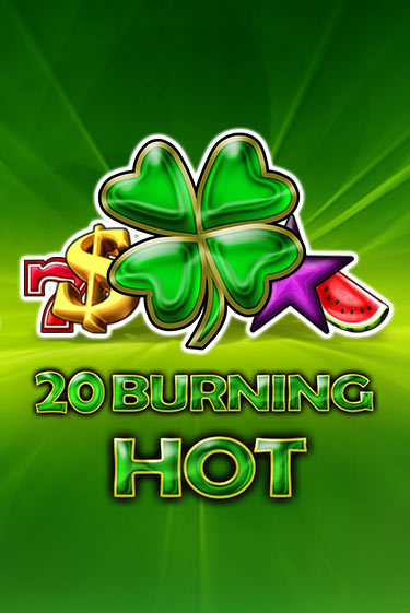 Игровой автомат 20 Burning Hot демо игра | GaminatorSlots бесплатно
