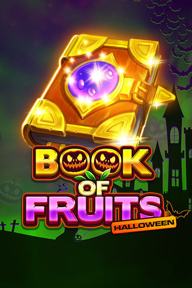 Игровой автомат Book of Fruits Halloween демо игра | GaminatorSlots бесплатно