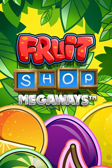 Игровой автомат Fruit Shop Megaways демо игра | GaminatorSlots бесплатно