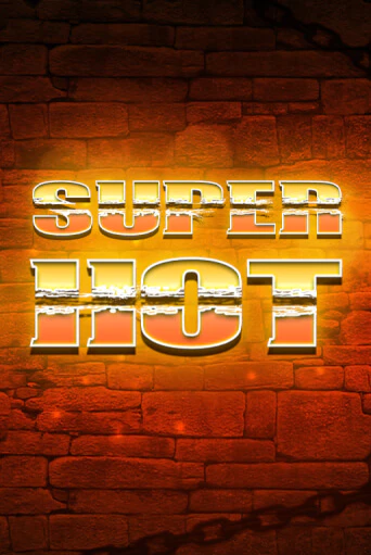 Игровой автомат Super Hot демо игра | GaminatorSlots бесплатно